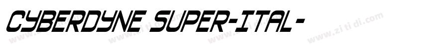 Cyberdyne Super-Ital字体转换